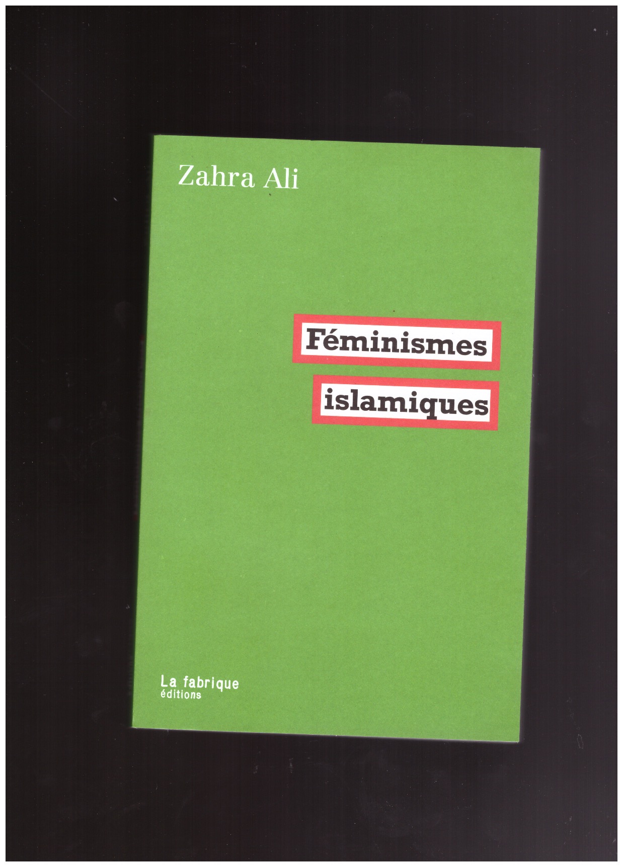 ALI, Zahra - Féminismes islamiques